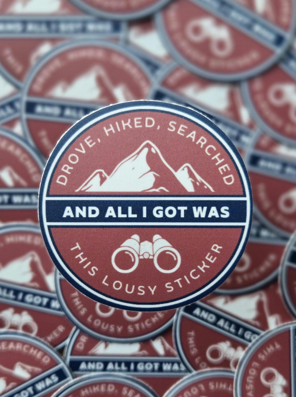 Geocaching Sticker - "All I Got Was This Lousy Sticker"