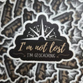I'm Not Lost Geocaching Sticker - Weatherproof Vinyl Decal