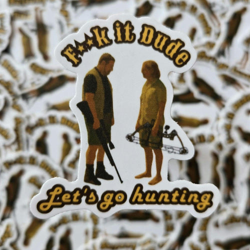 Big Lebowski Hunting Sticker - Funny Bowhunting Decal